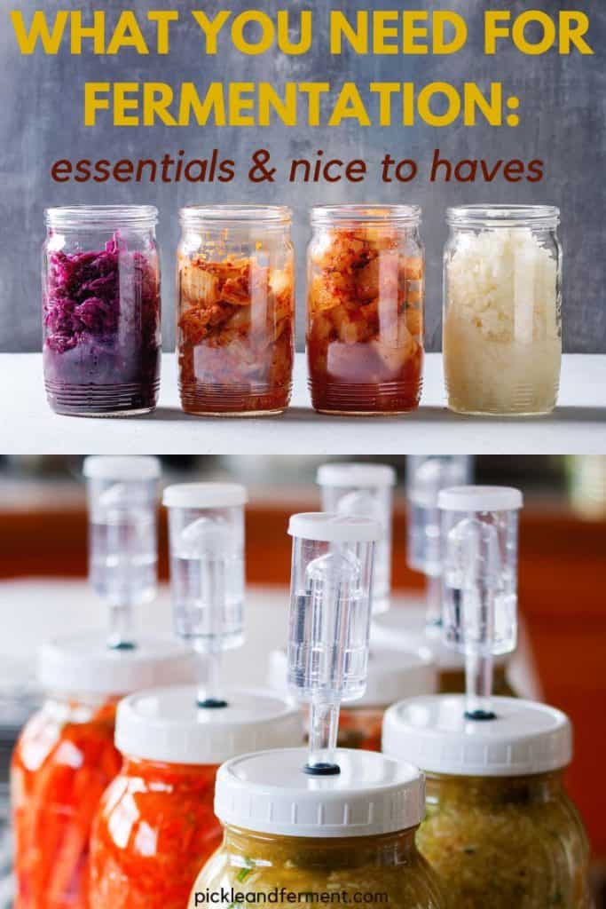 A photo of vegetables fermenting in jars and a photo of airlock lids on jars, with text overlay that reads what you need for fermentation: essentials and nice to haves.